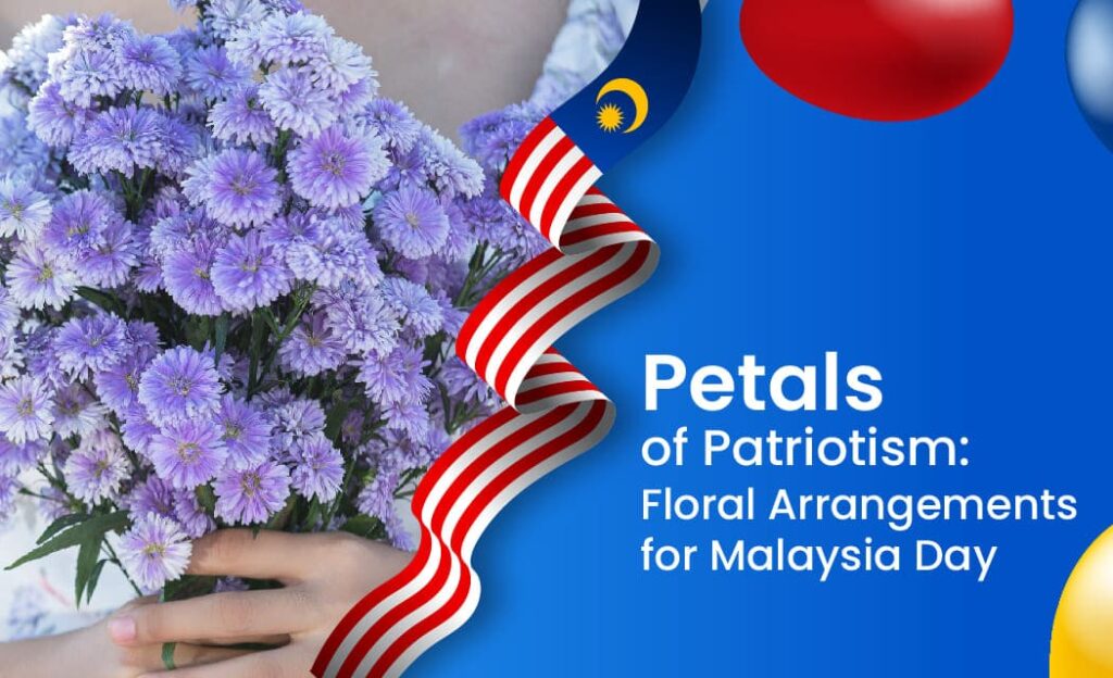 floral arrangements for malaysia day blog
